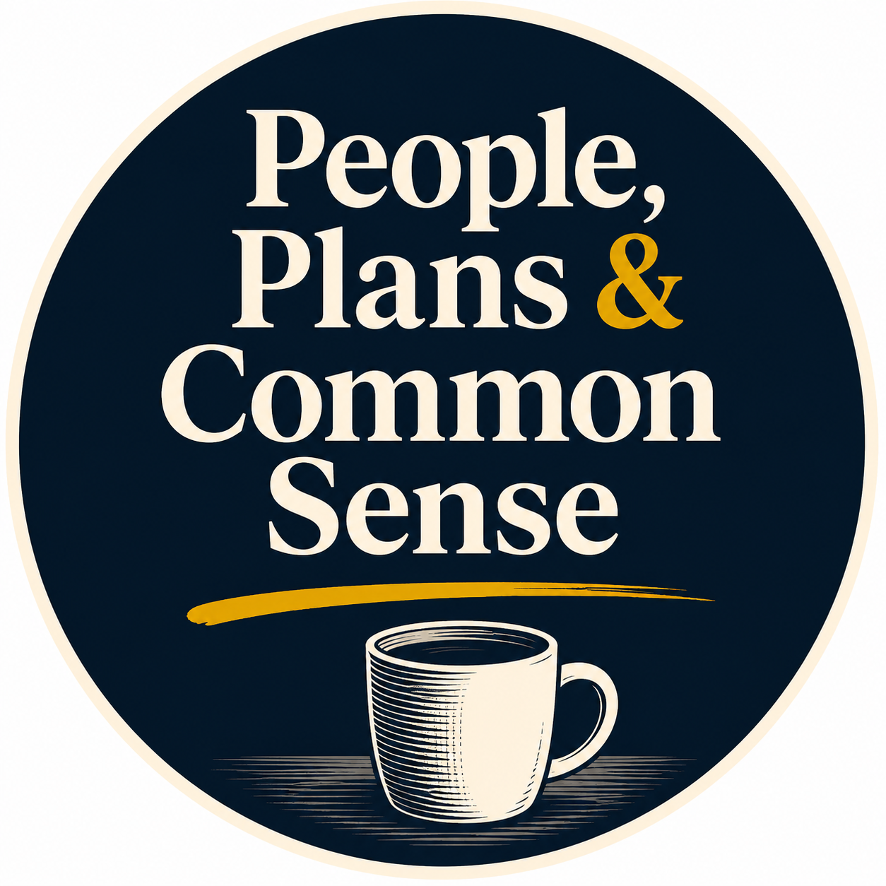 People, Plans & Common Sense